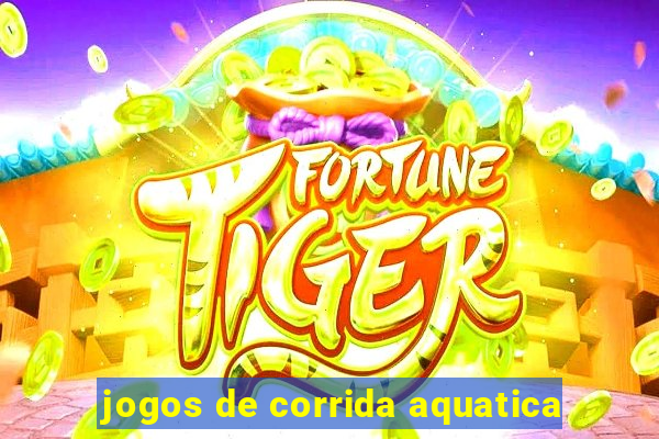 jogos de corrida aquatica